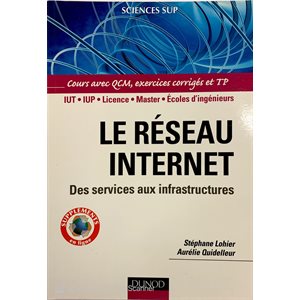 Réseau internet, Le: Des services aux infrastructures