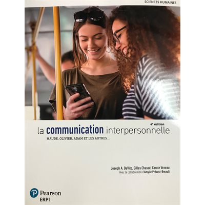 La communication interpersonnelle 4è ed