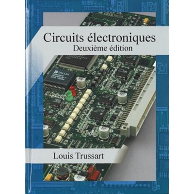 Circuits électroniques 2e éd.
